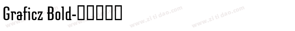 Graficz Bold字体转换